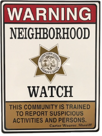 Neighborhood Watch Sign